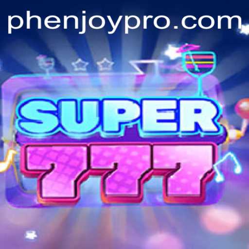 Super777: A Dive into Phenjoy's Latest Gaming Adventure
